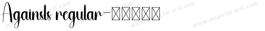 Againsts regular字体转换
